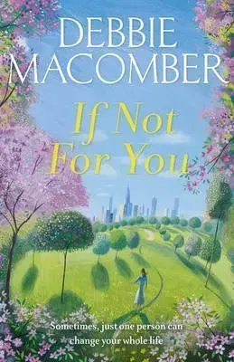 Cudzojazyčná literatúra If Not for You - Debbie Macomber