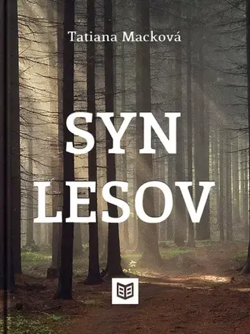 Sci-fi a fantasy Syn lesov - Tatiana Macková