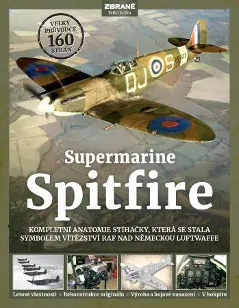 Armáda, zbrane a vojenská technika Supermarine Spitfire - Alfred Price,Paul Blackah