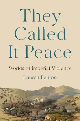História They Called It Peace - Lauren Benton