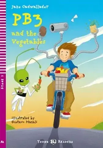 Cudzojazyčná literatúra PB3 and The Vegetables ELI 2 + CD - Jane Cadwallader