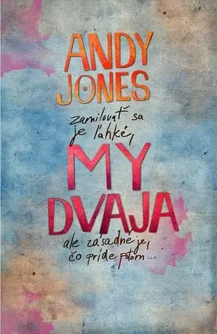 Romantická beletria My dvaja - Andy Jones