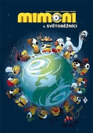 Komiksy Mimoni 4: Světoběžníci - Stéphane Lapuss,Collin Renaud,Richard Podaný