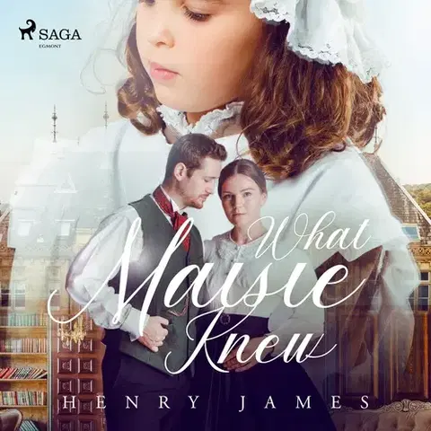 Svetová beletria Saga Egmont What Maisie Knew (EN)