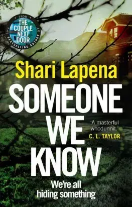 Detektívky, trilery, horory Someone We Know - Shari Lapena