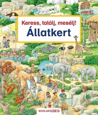 Leporelá, krabičky, puzzle knihy Keress, találj, mesélj! Állatkert - Susanne Gernhäuser,Lelle Gulyás
