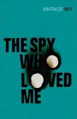 Cudzojazyčná literatúra Spy Who Loved Me - Ian Fleming