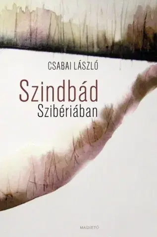 Svetová beletria Szindbád Szibériában - László Csabai