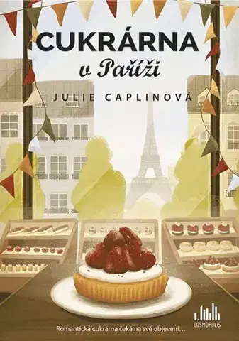 Romantická beletria Cukrárna v Paříži - Julie Caplinová