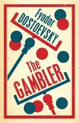 Svetová beletria The Gambler: New Translation - Fyodor Dostoyevsky