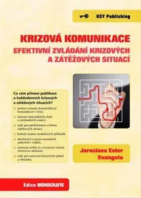 Psychológia, etika Krizová komunikace - Jaroslava Ester Evangelu