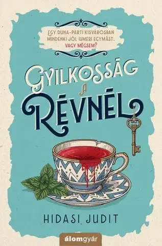 Detektívky, trilery, horory Gyilkosság a révnél - Judit Hidasi