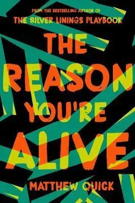 Cudzojazyčná literatúra The Reason You're Alive - Matthew Quick