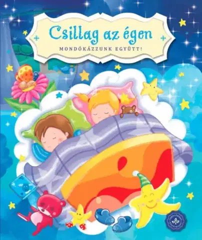 Básničky a hádanky pre deti Csillag az égen - Mondókázzunk együtt!