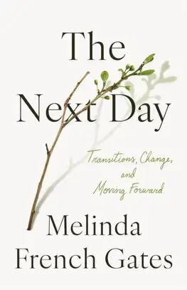 Rozvoj osobnosti The Next Day - Melinda French Gates