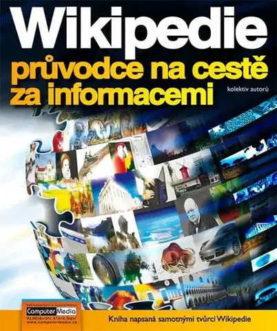 Internet, e-mail WIKIPEDIE průvodce na cestě za informacemi - Kolektív autorov