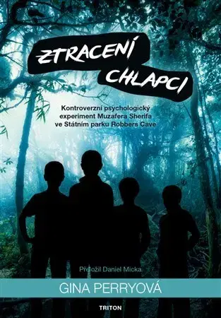 Psychológia, etika Ztracení chlapci - Gina Perryová