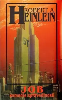 Sci-fi a fantasy Job: komedie spravedlnosti - Robert A. Heinlein,Martin Novák