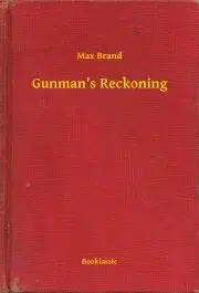 Svetová beletria Gunman's Reckoning - Max Brand