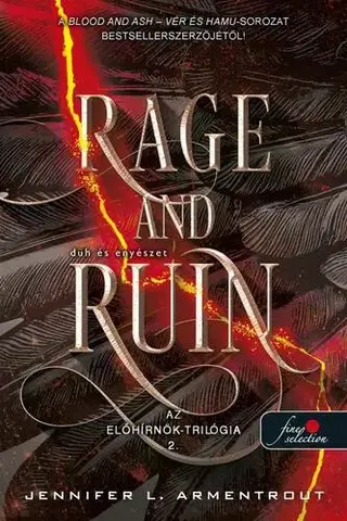 Sci-fi a fantasy Rage and Ruin – Düh és enyészet - Az Előhírnök 2 - Jennifer L. Armentrout