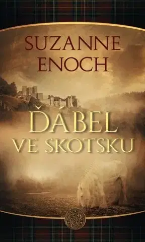 Romantická beletria Ďábel ve Skotsku - Suzanne Enoch