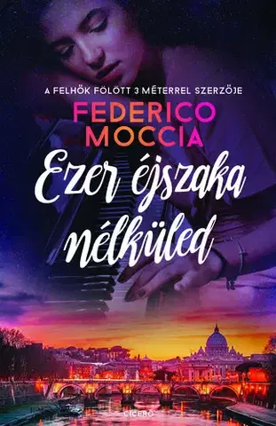 Romantická beletria Ezer éjszaka nélküled - Federico Moccia