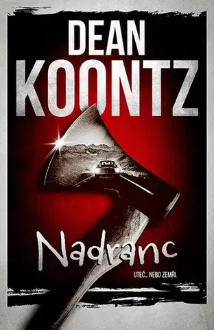 Detektívky, trilery, horory Nadranc - Dean Koontz