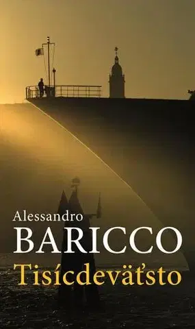 Romantická beletria Tisícdeväťsto - Alessandro Baricco