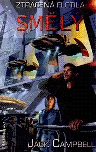 Sci-fi a fantasy Smělý - Jack Campbell