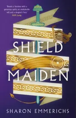 Sci-fi a fantasy Shield Maiden - Sharon Emmerichs