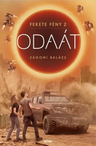 Dobrodružstvo, napätie, western Fekete fény 2. - Odaát - Balázs Zágoni