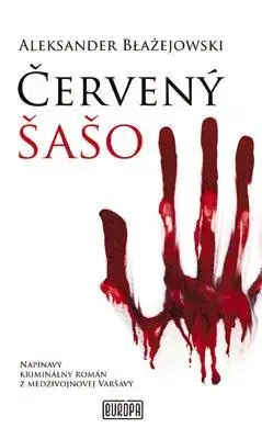 Detektívky, trilery, horory Červený šašo - Aleksander Blazejowski,Tomáš Horváth