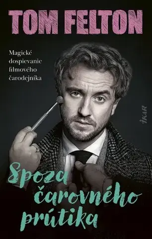 Film, hudba Spoza čarovného prútika - Tom Felton,Andrea Vargovčíková