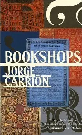 Cudzojazyčná literatúra Bookshops - Jorge Carrión