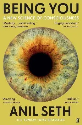 Psychológia, etika Being You: A New Science of Consciousness - Anil Seth