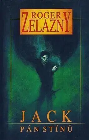 Sci-fi a fantasy Jack, Pán stínů - Roger Zelazny