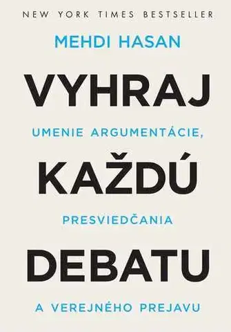 Rozvoj osobnosti Vyhraj každú debatu - Mehdi Hasan