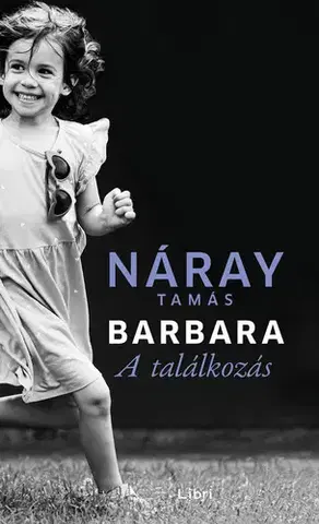 Svetová beletria Barbara 2. A találkozás - Tamás Náray