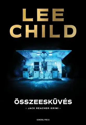 Detektívky, trilery, horory Összeesküvés - Lee Child