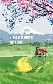 Svetová beletria Malý dům - Kjóko Nakadžimová
