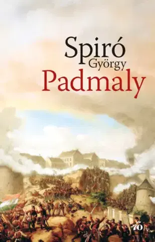 Historické romány Padmaly - György Spiró