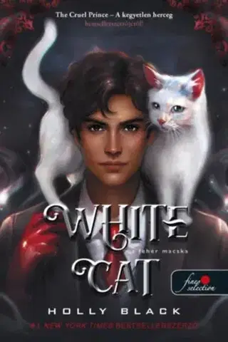 Fantasy, upíri White Cat - A Fehér Macska - Holly Black,Krisztína Kovács