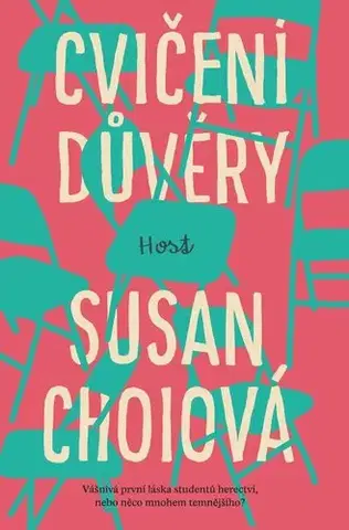 Svetová beletria Cvičení důvěry - Susan Choi,Alžběta Kalinová
