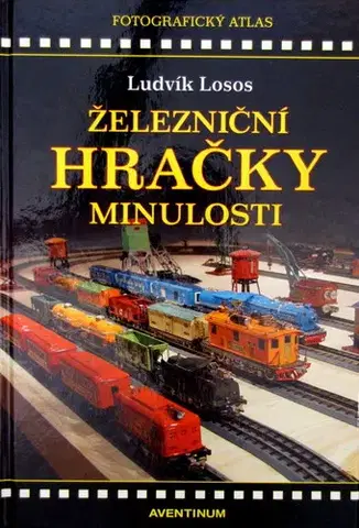 Vesmír, veda a technika Železniční hračky minulosti