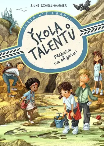 Rozprávky Škola talentů: Příšera na obzoru! - Silke Schellhammer