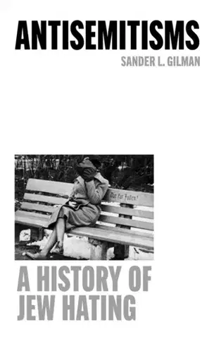 História Antisemitisms - Sander L. Gilman