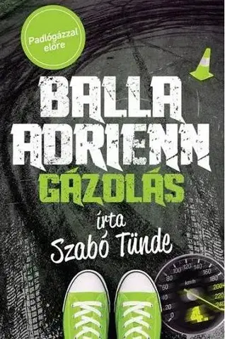 Dobrodružstvo, napätie, western Balla Adrienn 4. - Tünde Szabó
