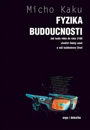Astronómia, vesmír, fyzika Fyzika budoucnosti - Michio Kaku