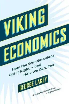 Ekonómia, manažment - ostatné Viking Economics - George Lakey