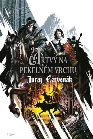Detektívky, trilery, horory Mrtvý na Pekelném vrchu - Juraj Červenák,Robert Pilch